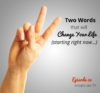 Ep. 53: Two Words That Will Change Your Life (starting right now…)