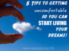 Ep. 28: 5 Tips to Getting Uncomfortable (…and why you should!)
