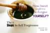 Ep. 33: 7 Steps to Self Forgiveness